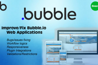 improve or fix your bubble io web application
