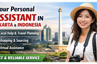 be your virtual assistant in indonesia for sourcing, travel and local help