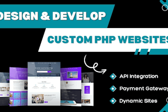be your custom php website designer and developer