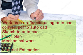 work as draftsman and estimate from drawings
