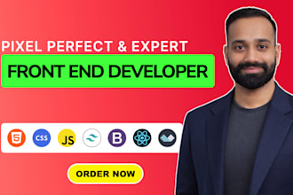 be your front end developer for pixel perfect website development