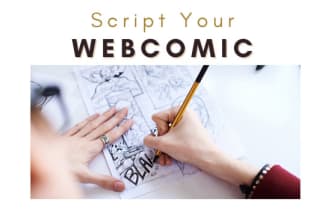 write the script of your comic, anime or manga