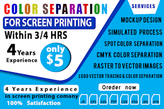 do fast color separation spot, simulation, cmyk, for your screen print ,