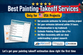 do detail paint material takeoff, cost estimation for all types projects