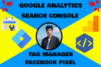 setup google analytics 4, tag manager, search console and facebook pixel