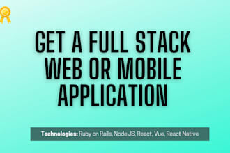 develop web application using react, ruby on rails, or node