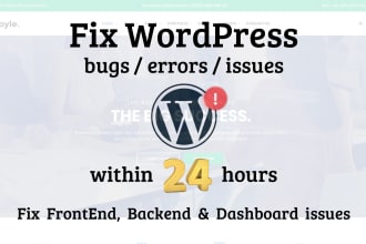 help to fix any bug, error, issues of wordpress website
