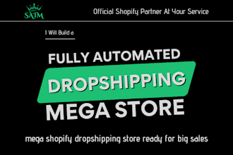 build a mega shopify dropshipping store ready for big sales
