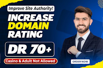 increase ahrefs domain rating DR 70 plus quickly