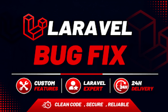 fix laravel bugs, add custom features, and upgrade your laravel app