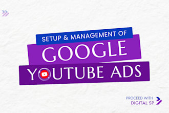 do setup and management of google youtube video ads