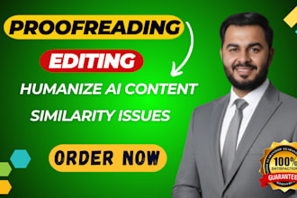 proofread, edit, rewrite and humanize your chatgpt or ai generated writing