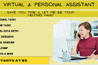 be your virtual and personal assistant