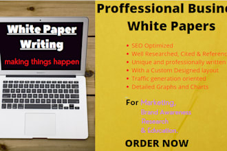write and design a professional business white paper for you