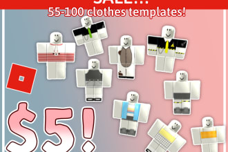 send you 55 to 100 aesthetic clothing templates by me roblox