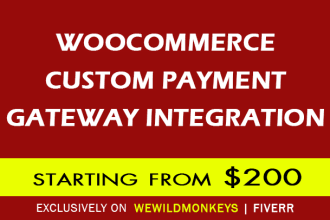 do woocommerce custom payment gateway integration