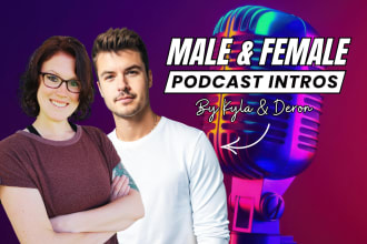 record your podcast intro with male and female voice