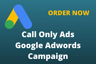 setup call only campaign google ads pay per call