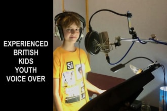 record a fantastic british kids, child, teen voice over