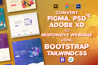 convert figma, xd, PSD to HTML responsive website tailwind CSS or bootstrap