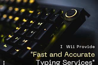 provide fast and accurate typing services