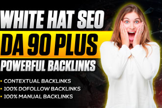 do white hat da 90 plus SEO backlinks high authority manual linkbuilding