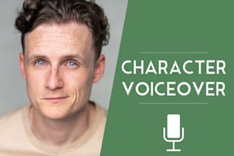 record a professional character voiceover