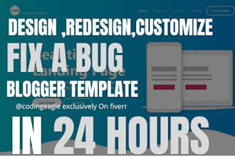 design,redesign,customize or fix errors,bugs in your blogspot blogger template
