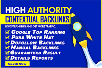 build high da contextual SEO dofollow backlinks