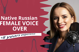 do professional russian female voiceover