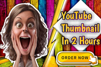design a catchy and unique thumbnail youtube in 2 hours