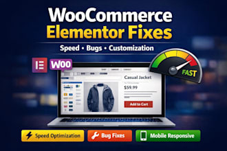 fix, customize or speed up woocommerce elementor store