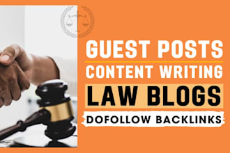 write articles and guest posts in law blogs, dofollow backlinks
