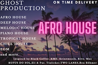 produce afro house, deep house tracks for you