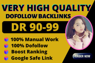 build high quality DR 90 to 99 dofollow backlinks for seo google ranking