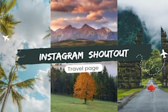 give you instagram shoutout on my 152k travel page