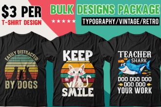 do amazing bulk t shirt designs for MBA or printful