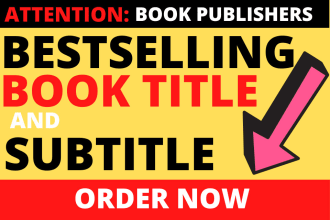 create your bestselling book title and subtitle
