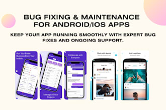 fix android or ios bugs and maintain your app