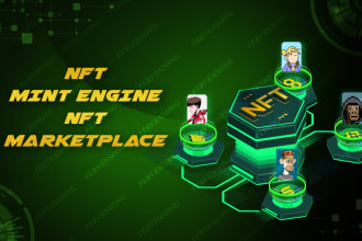 build nft marketplace, nft mint engine, nft staking