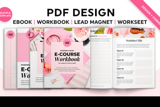design PDF workbook, lead magnet, ebook, fillable PDF, worksheet, etc