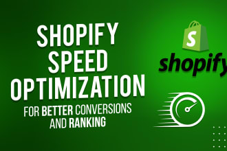 do advanced shopify speed optimization and improve load time