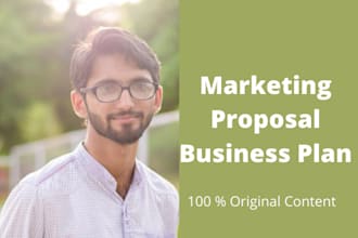 write a marketing proposal business plan for you
