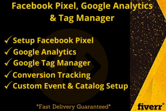 setup facebook pixel, google analytics, tag manager, custom event