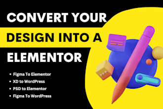 convert xd, psd or figma to wordpress or figma to elementor