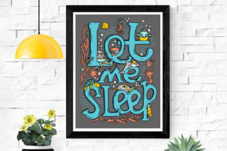 create custom hand drawn poster illustrations wall art or hand lettering