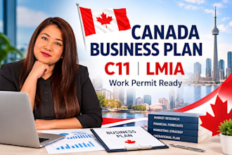 write canada c11, ict work permit, lmia business plan