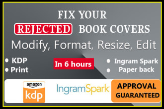 fix, edit, resize, format amazon kindle kdp, ingramspark book cover