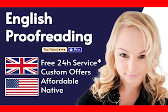 proofread and edit any english text, english proofreading by english native