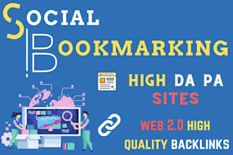 do 100 plus social bookmarking on high da pa sites manually
